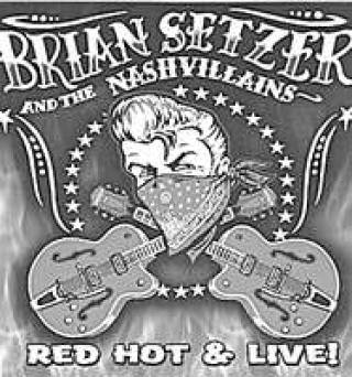 Red Hot &amp; Live от Brian Setzer &amp; Nashvillians